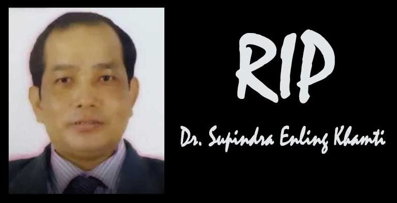 Arunachal: TBS condoles the demise of Dr. Supindra Enling Khamti