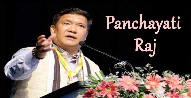 Arunachal CM says Panchayati Raj Institutions have full responsibility for the development of villages