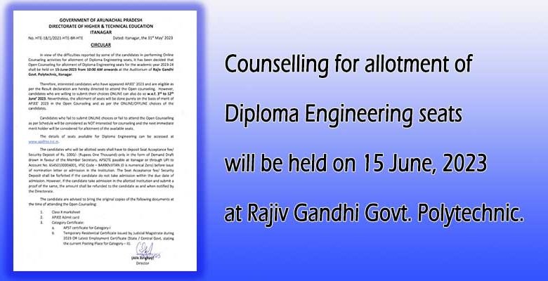 Arunachal: Open Counselling for allotment of Diploma Engineering seats will be held on 15-June at Rajiv Gandhi Govt. Polytechnic,