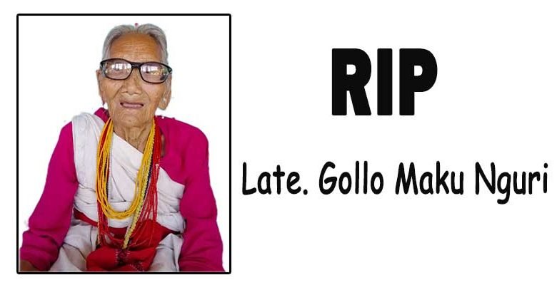 Arunachal : Gollo Maku Nguri passes away at 95