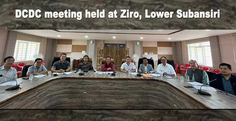 Arunachal: Maiden DCDC meeting envisages strengthening cooperative movement at Ziro