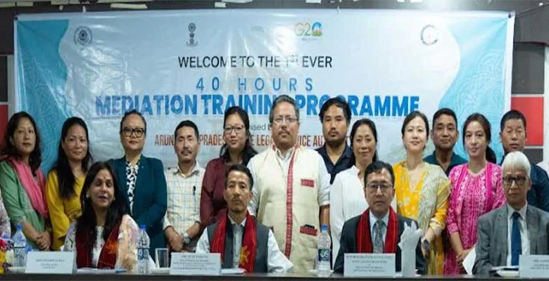 Arunachal: APSLSA Launches First Ever Mediation Training in Naharlagun