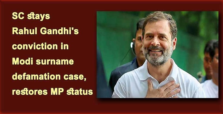 Supreme Court stays Rahul Gandhi's conviction in Modi surname defamation case, restores MP status