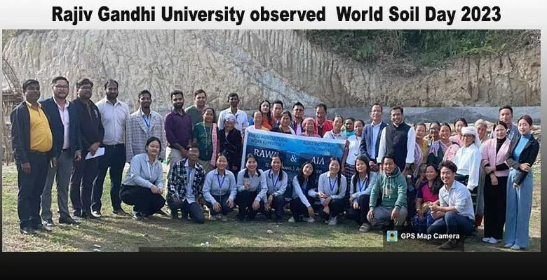 Arunachal: Rajiv Gandhi University observed World Soil Day 2023