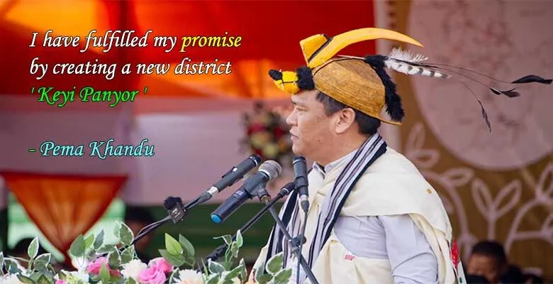 Arunachal: Pema Khandu inaugurates new district 'Keyi Panyor'