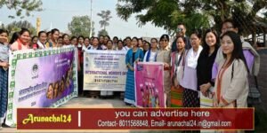 Arunachal: International Women’s Day celebrated in Namsai