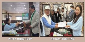 Arunachal: BJP’s Kiren Rijiju INC’s Nabam Tuki file nomination for Arunachal West LS Seat