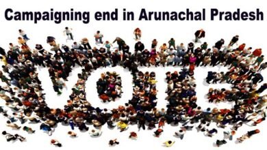 Campaigning end for both Lok Sabha and Assembly Elections in Arunachal Pradesh