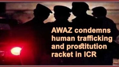 Arunachal: AWAZ condemns human trafficking and prostitution racket in ICR