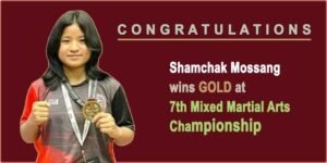 Arunachal’s Shamchak Mossang Secures Gold at 7th MMA Championship in Chattisgarh