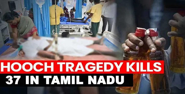 Hooch Tragedy : 37 Dead After Drinking Toxic Liquor In Tamil Nadu