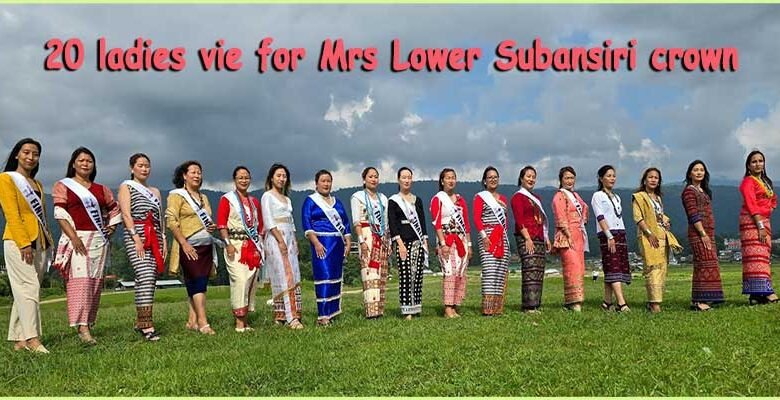 Arunachal: 20 ladies vie for Mrs Lower Subansiri crown