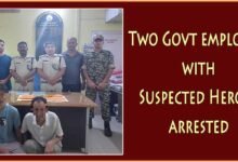 Arunachal: 2 Govt employees with Suspected Heroin arrested by Itanagar Capital Police