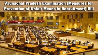 Arunachal Pradesh Examination Bill: Rs 1 crore fine, upto 5 years imprisonment for unfair practices in recruitment exams