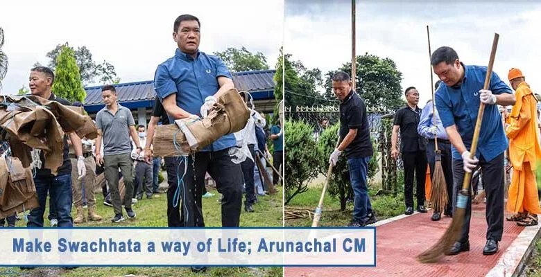Make Swachhata a way of Life; Arunachal CM