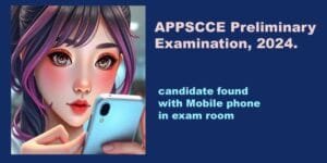 Arunachal: Candidate found with Mobile phone in APPSCCE exam room, Case registered