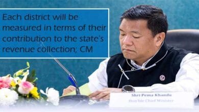 Arunachal: Each district will be measured in terms of their contribution to the state’s revenue collection; CM