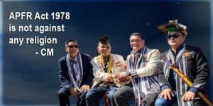 Arunachal: CM reiterated that the APFR Act 1978 is not against any religion