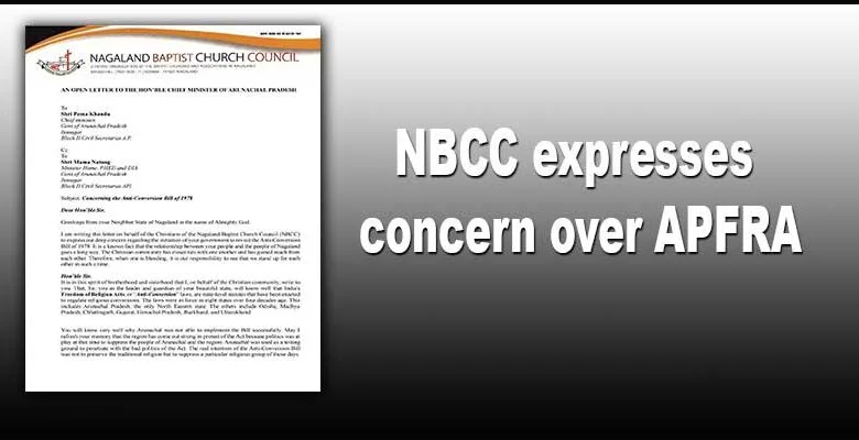 Arunachal: NBCC expresses concern over APFRA