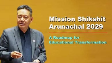 Mission Shikshit Arunachal 2029: A Roadmap for Educational Transformation