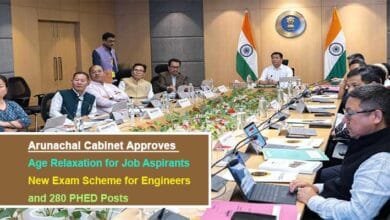 Arunachal Cabinet Approves Age Relaxation for Job Aspirants, New Exam Scheme for Engineers, and 280 PHED Posts
