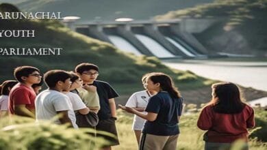 Dams in Arunachal Pradesh: Catalyst for Development or Threat to Sustainability? To be discuss in Arunachal Youth Parliament