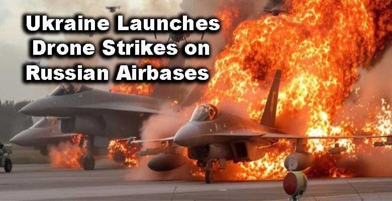 Ukraine Launches Devastating Drone Strikes on Russian Airbases, Destroys Over 40 Military Aircraft