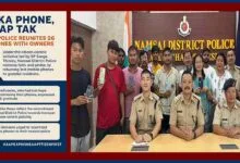 Arunachal: “Aapka Phone, Aap Tak”- Namsai Police Reunites 26 Lost Phones with Owners