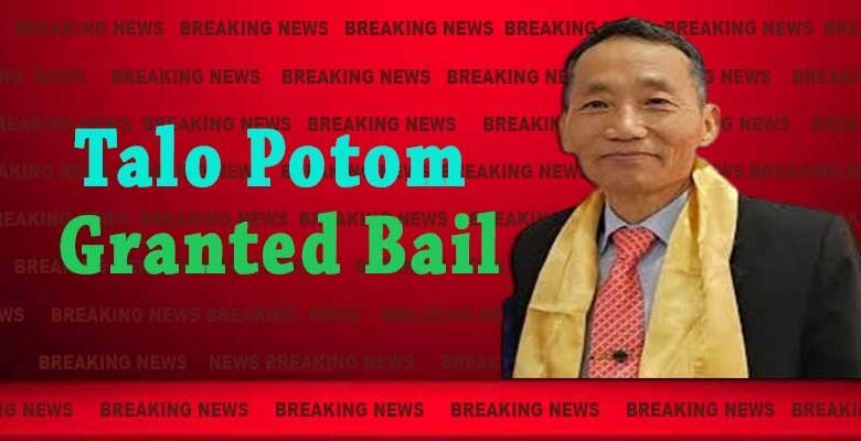 Arunachal: Court Grants Bail to IAS Officer Talo Potom