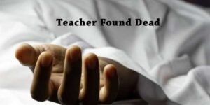 Arunachal: Tragedy Strikes RKMS Aalo as Teacher Found Dead