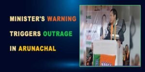 Arunachal Minister Threatens Voters: 'No Schemes If BJP Loses'