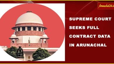 Supreme Court Seeks Full Contract Data in Arunachal