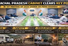 Arunachal Cabinet clears major health, safety reforms