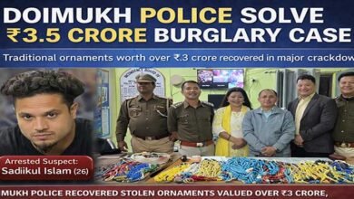 Arunachal: Doimukh Police Crack ₹3.5 Cr Burglary Case