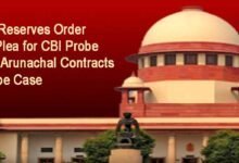 SC Reserves Order on Plea for CBI Probe Into Arunachal Contracts Probe Case