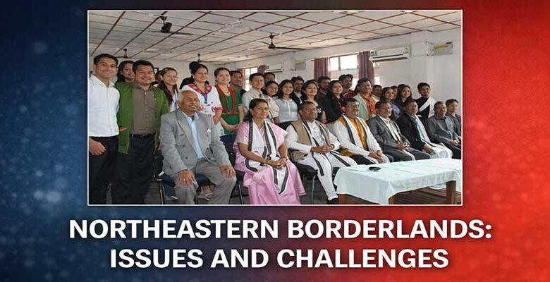 Seminar Highlights Challenges in Arunachal Border Areas