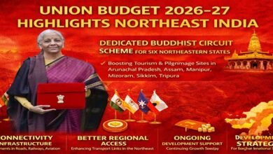 Union Budget 2026–27 Boosts Buddhist Tourism in NE