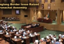 Changlang Border Issue Raised in Arunachal Assembly
