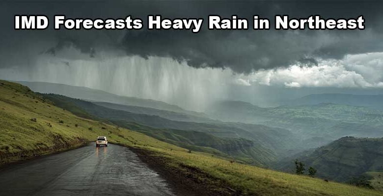 IMD Forecasts Heavy Rain in Northeast on Mar 14