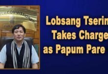 Arunachal: Lobsang Tsering Takes Charge as Papum Pare DC