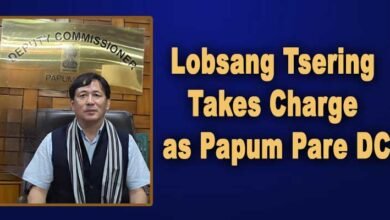 Arunachal: Lobsang Tsering Takes Charge as Papum Pare DC