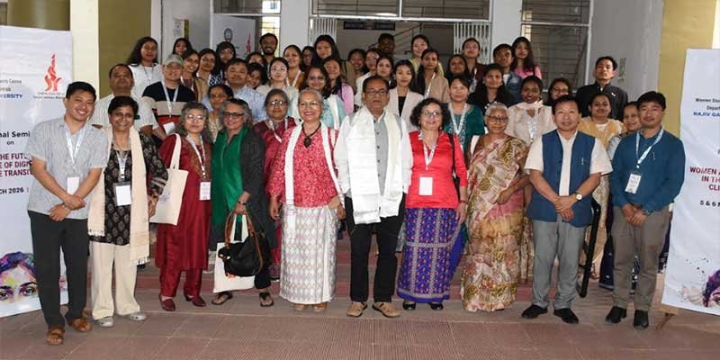 Arunachal: National Seminar on Women and Work Concludes at RGU