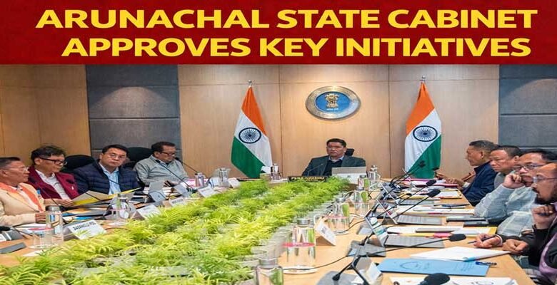 Arunachal Cabinet Approves Key Governance Reforms