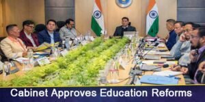 Arunachal Cabinet Clears Major Education Reforms