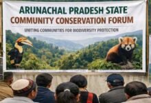 Arunachal Moves to Form Statewide Conservation Forum