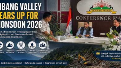 Arunachal: Dibang Valley Prepares for Monsoon