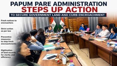 Arunachal: Papum Pare DC Cracks Down on Land Encroachment