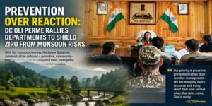 Arunachal: Ziro Prepares for Monsoon with Safety-First Plan