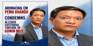 Arunachal CM Pema Khandu Condemns Alleged Custodial Torture of Gumin Mize