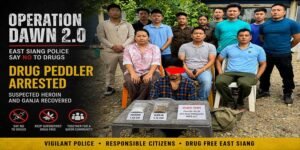 Arunachal: East Siang Police Arrest Drug Peddler in Pasighat